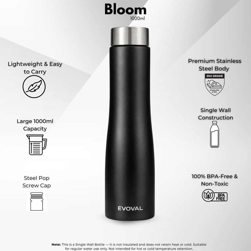 EVOVAL Bloom 1000ml (Black) | Single Wall Stainless Steel Fridge Water Bottle | Lightweight, Leak-Proof | Ideal for Home, Office, Gym, Travel